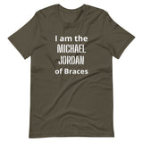 Orthodontist T-shirt - "I'm the Michael Jordan of Braces"