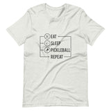 Eat, Sleep, Pickleball, Repeat - Short-Sleeve Unisex T-Shirt