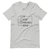 Eat, Sleep, Pickleball, Repeat - Short-Sleeve Unisex T-Shirt