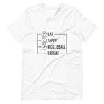 Eat, Sleep, Pickleball, Repeat - Short-Sleeve Unisex T-Shirt