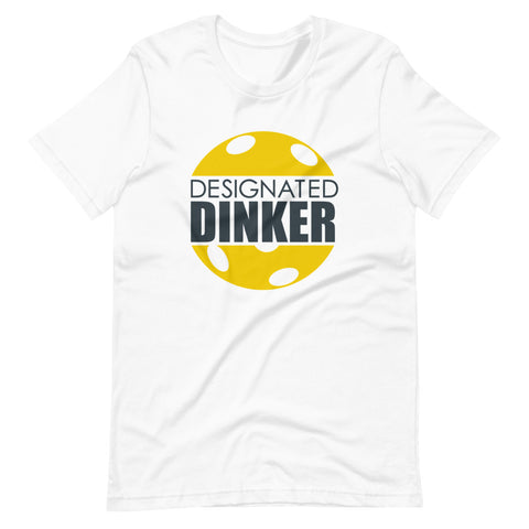 Designated Dinker - Short-Sleeve Unisex T-Shirt